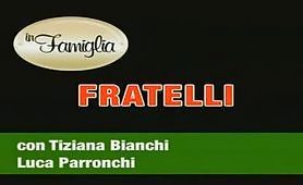 Fratelli film completo porno con Tiziana Bianchi